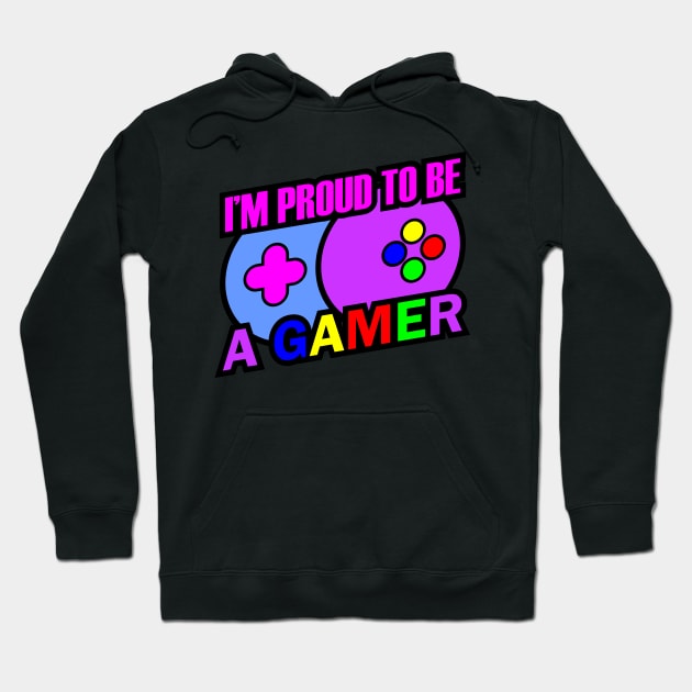 I'm Proud To Be A Gamer Hoodie by busines_night